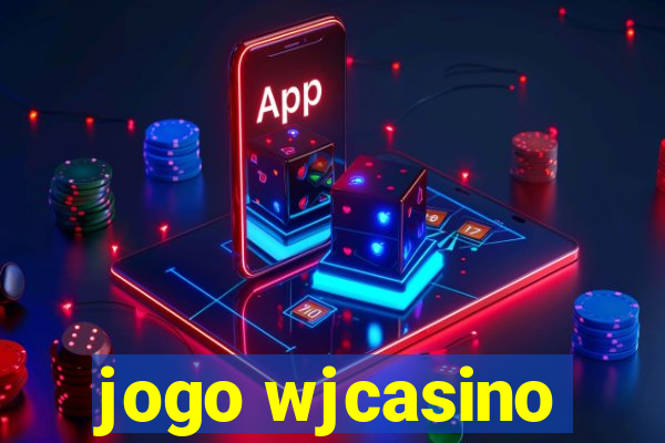 jogo wjcasino